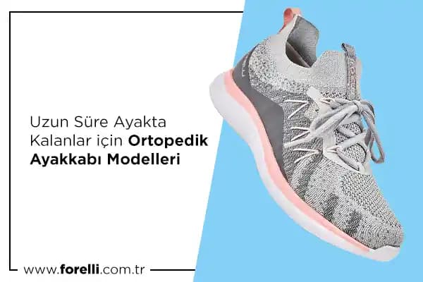 Sürekli Ayakta Duranlar İçin En Uygun Ayakkabı Seçenekleri ve Sağlık İpuçları