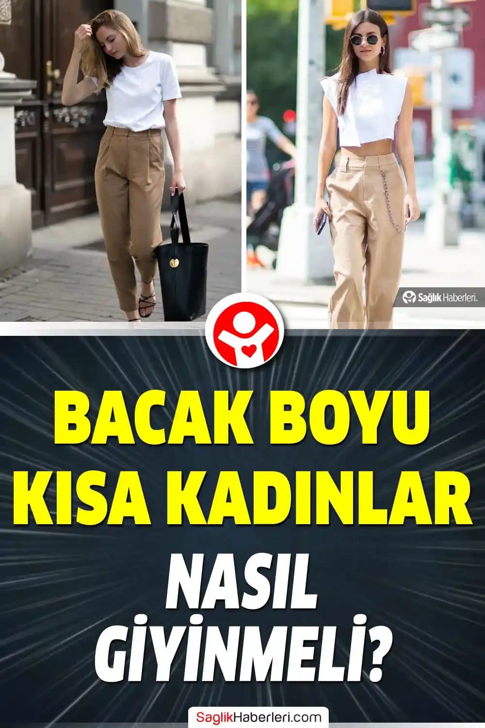 Günlük Giyim Sorunlarına Konforlu ve Şık Çözümler: Vücut Tipine Uygun Seçimler